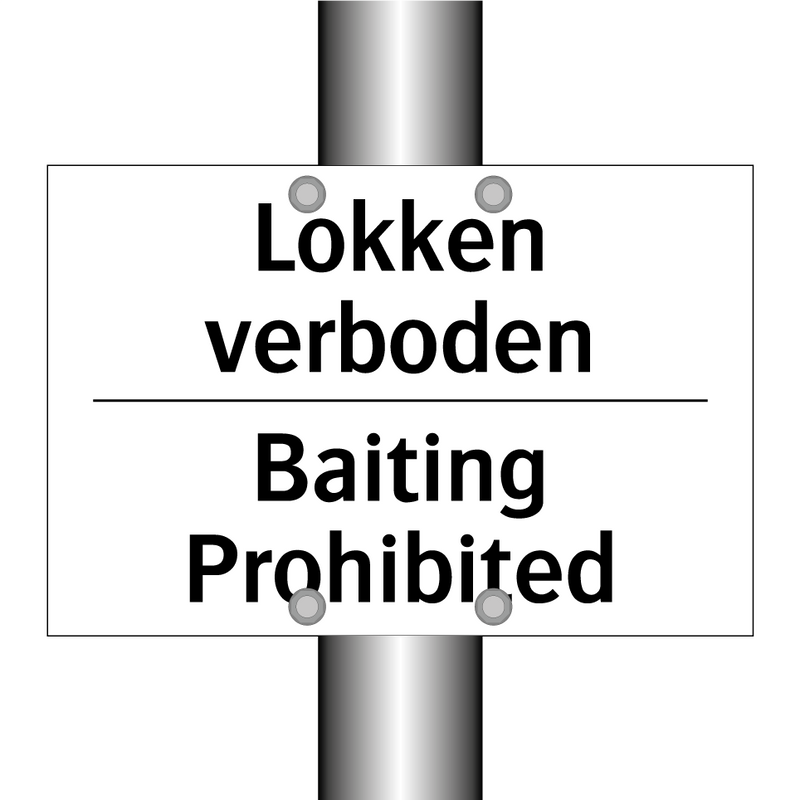 Lokken verboden - Baiting Prohibited