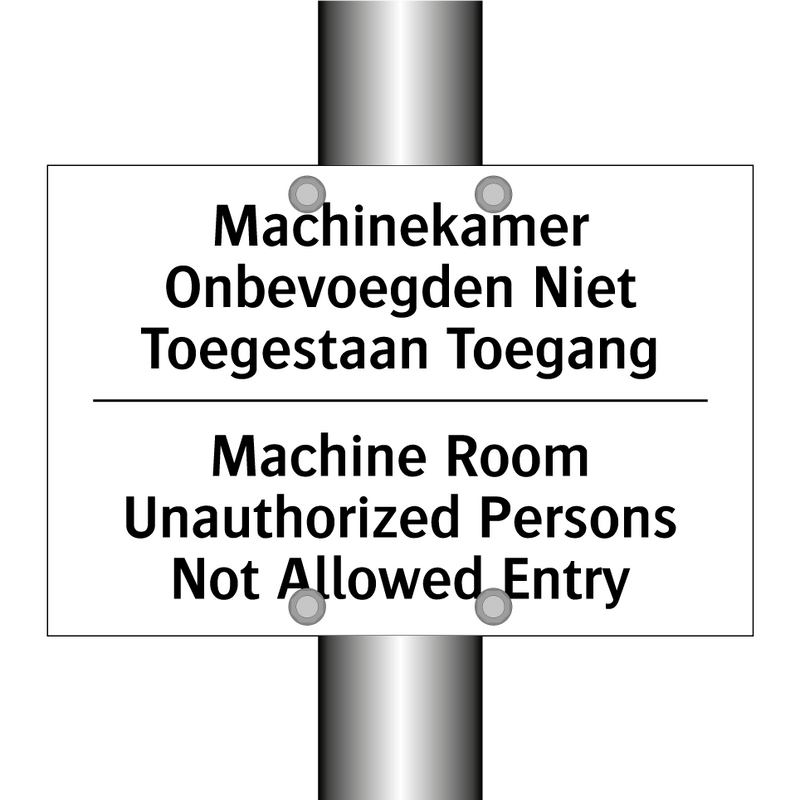 Machinekamer Onbevoegden Niet /.../ - Machine Room Unauthorized Persons /.../