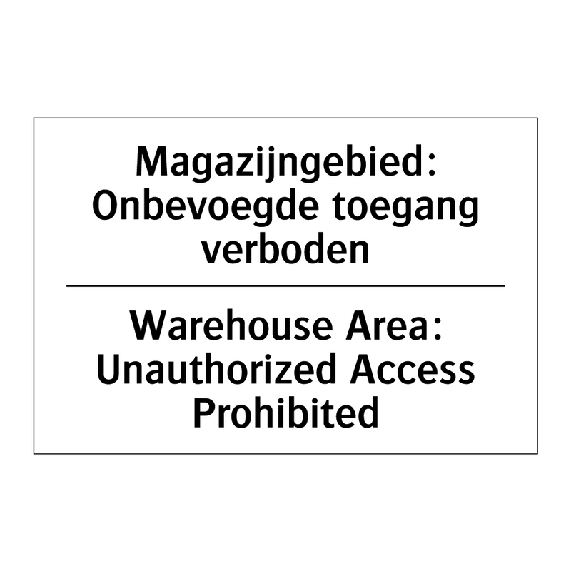 Magazijngebied: Onbevoegde toegang /.../ - Warehouse Area: Unauthorized Access /.../
