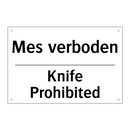 Mes verboden - Knife Prohibited