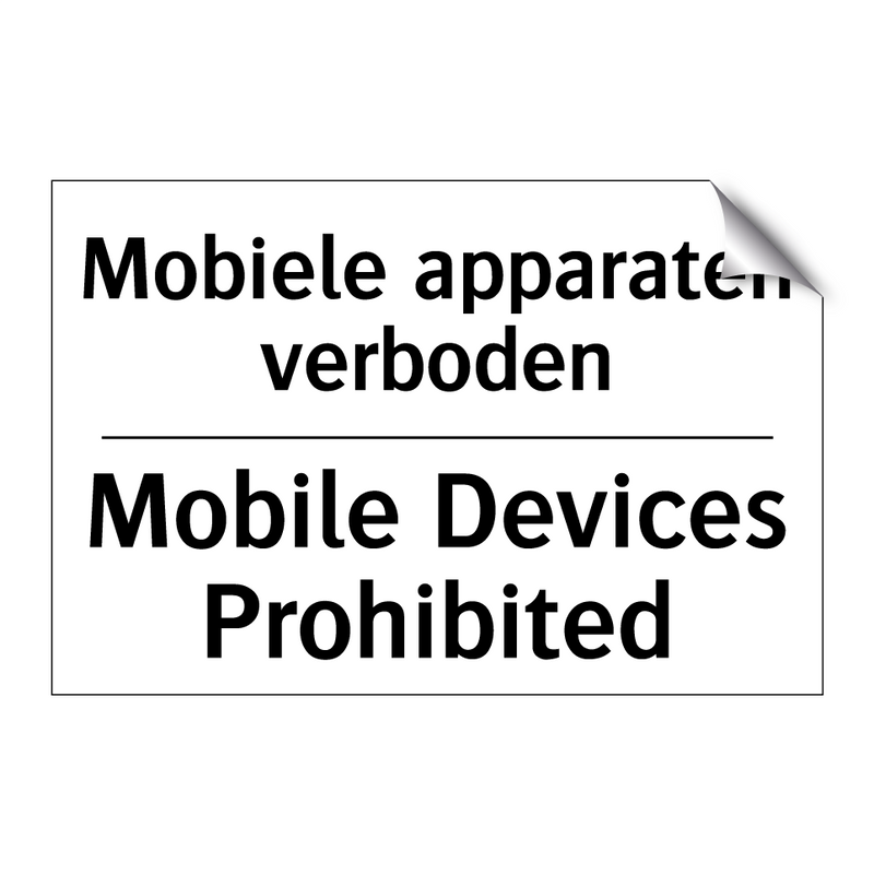 Mobiele apparaten verboden - Mobile Devices Prohibited