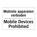 Mobiele apparaten verboden - Mobile Devices Prohibited