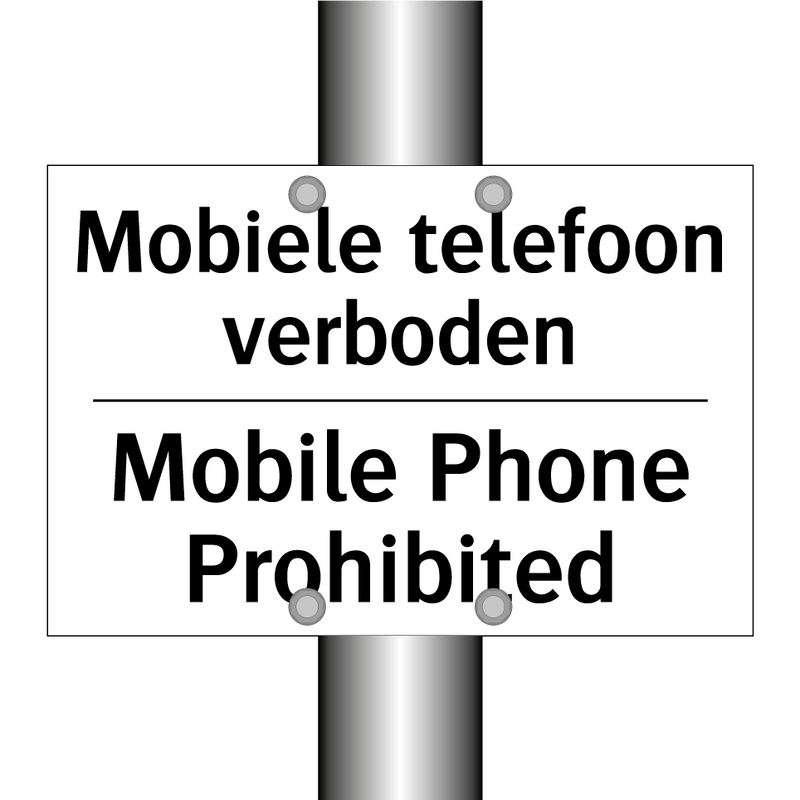 Mobiele telefoon verboden - Mobile Phone Prohibited