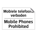 Mobiele telefoons verboden - Mobile Phones Prohibited