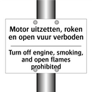 Motor uitzetten, roken en open /.../ - Turn off engine, smoking, and /.../