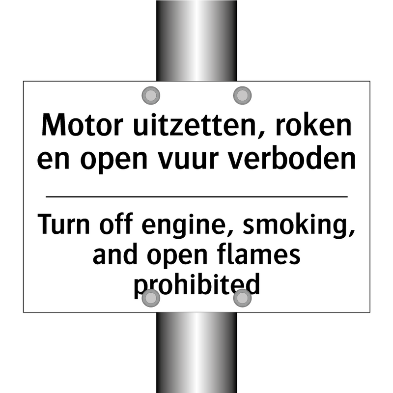 Motor uitzetten, roken en open /.../ - Turn off engine, smoking, and /.../