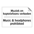 Muziek en koptelefoons verboden/.../ - Music & headphones prohibited