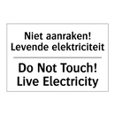 Niet aanraken! Levende elektriciteit/.../ - Do Not Touch! Live Electricity