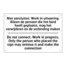 Niet aansluiten. Werk in uitvoering. /.../ - Do not connect. Work in progress. /.../