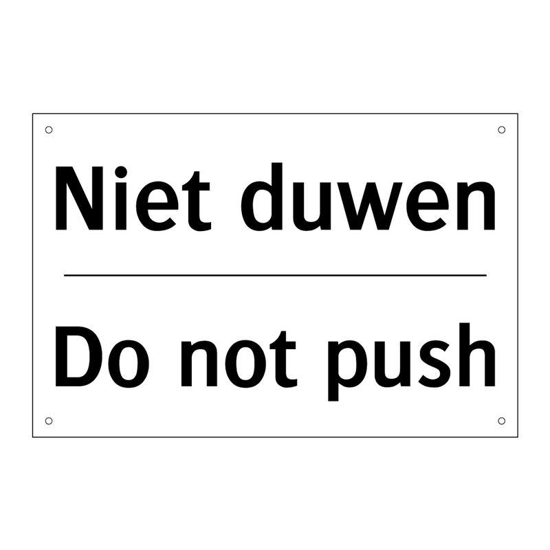 Niet duwen - Do not push