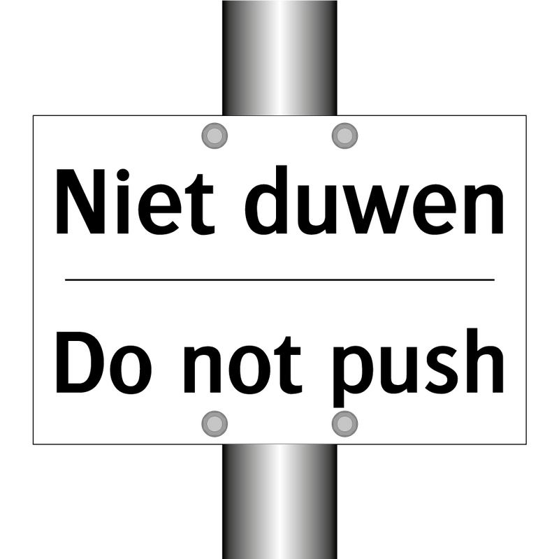 Niet duwen - Do not push