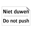Niet duwen - Do not push