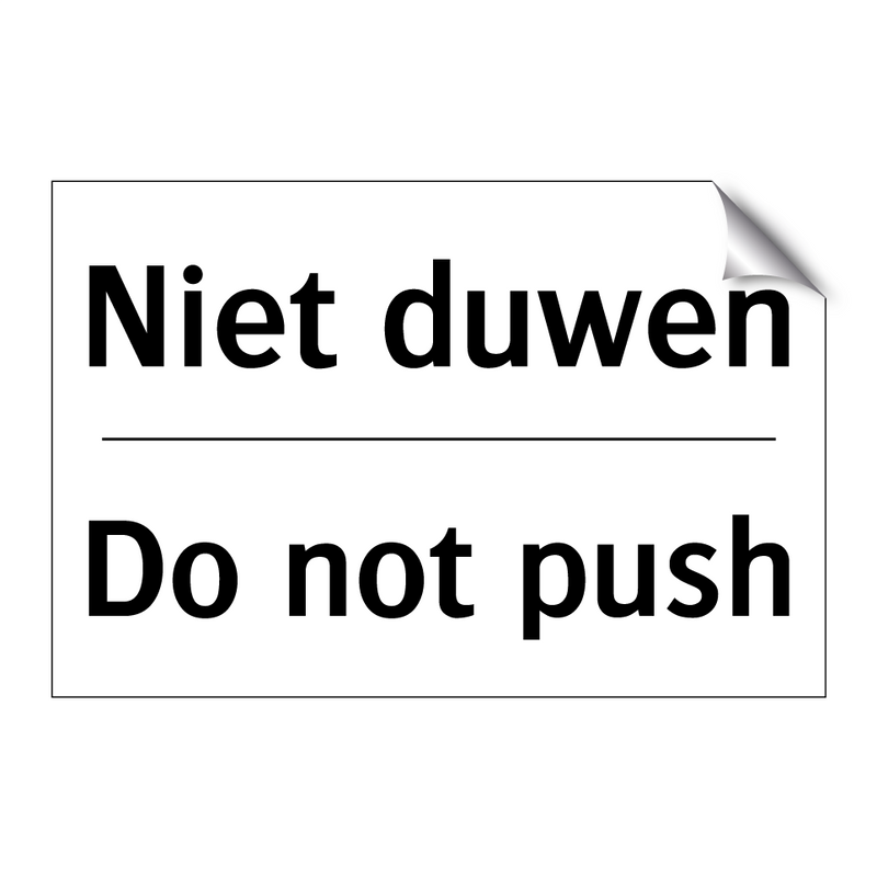 Niet duwen - Do not push