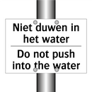 Niet duwen in het water - Do not push into the water