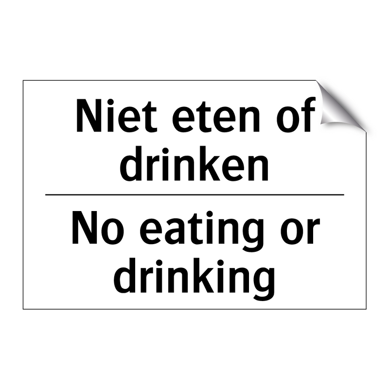 Niet eten of drinken - No eating or drinking