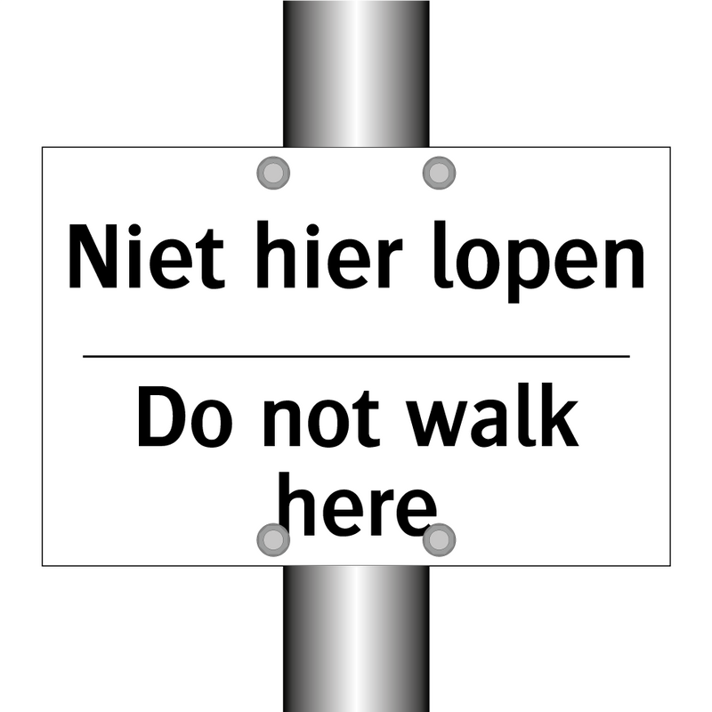 Niet hier lopen - Do not walk here