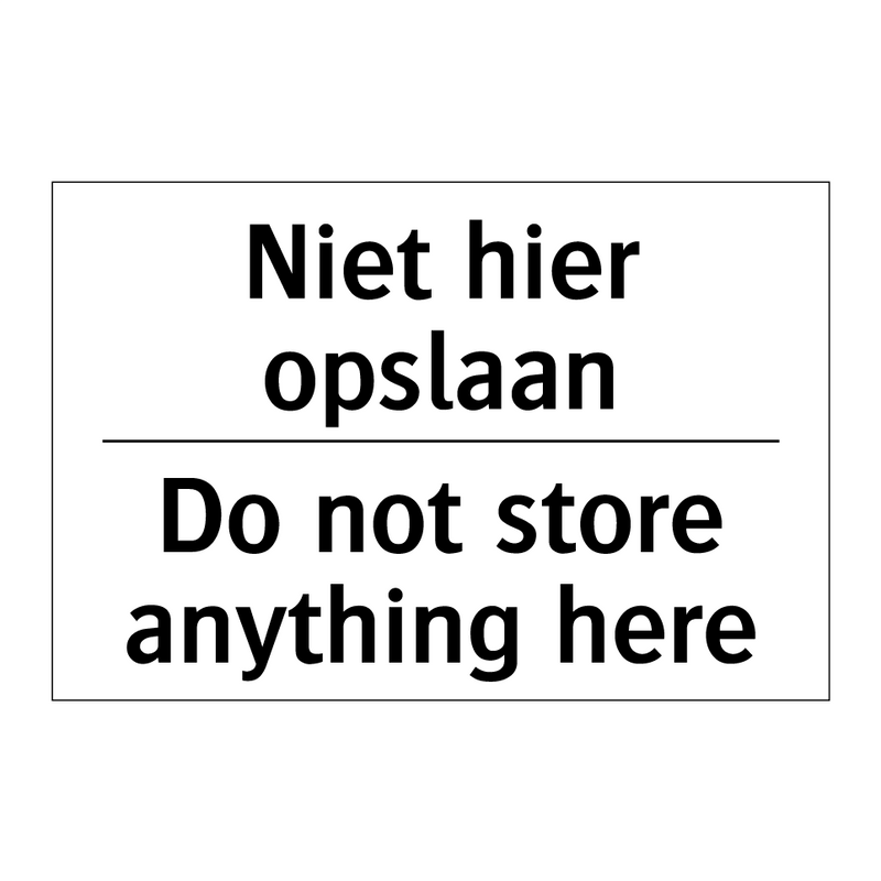 Niet hier opslaan - Do not store anything here