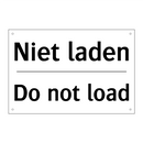 Niet laden - Do not load