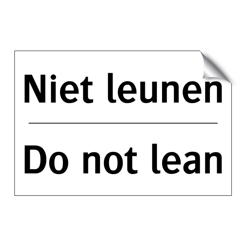 Niet leunen - Do not lean