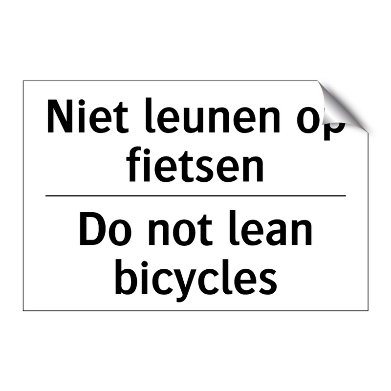 Niet leunen op fietsen - Do not lean bicycles