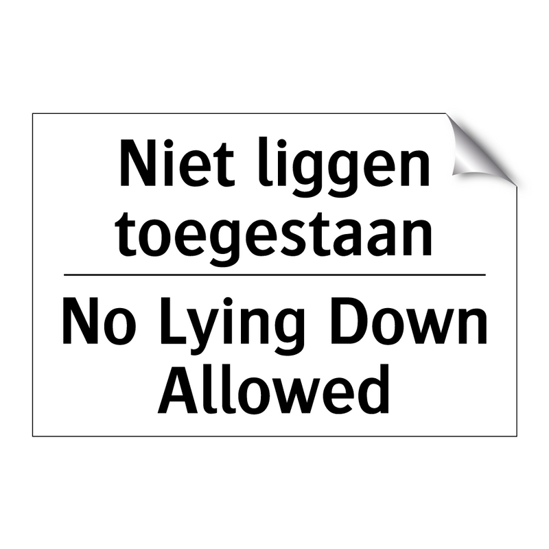 Niet liggen toegestaan - No Lying Down Allowed