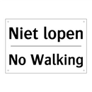 Niet lopen - No Walking