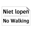 Niet lopen - No Walking