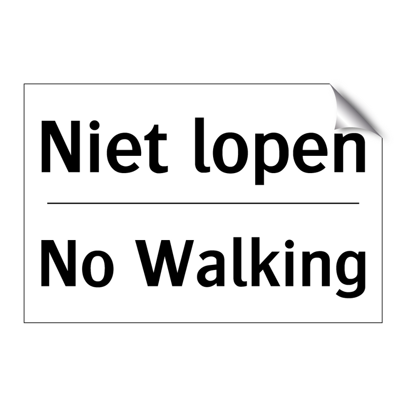 Niet lopen - No Walking