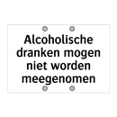 Alcoholische dranken mogen niet worden meegenomen
