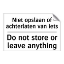 Niet opslaan of achterlaten van /.../ - Do not store or leave anything