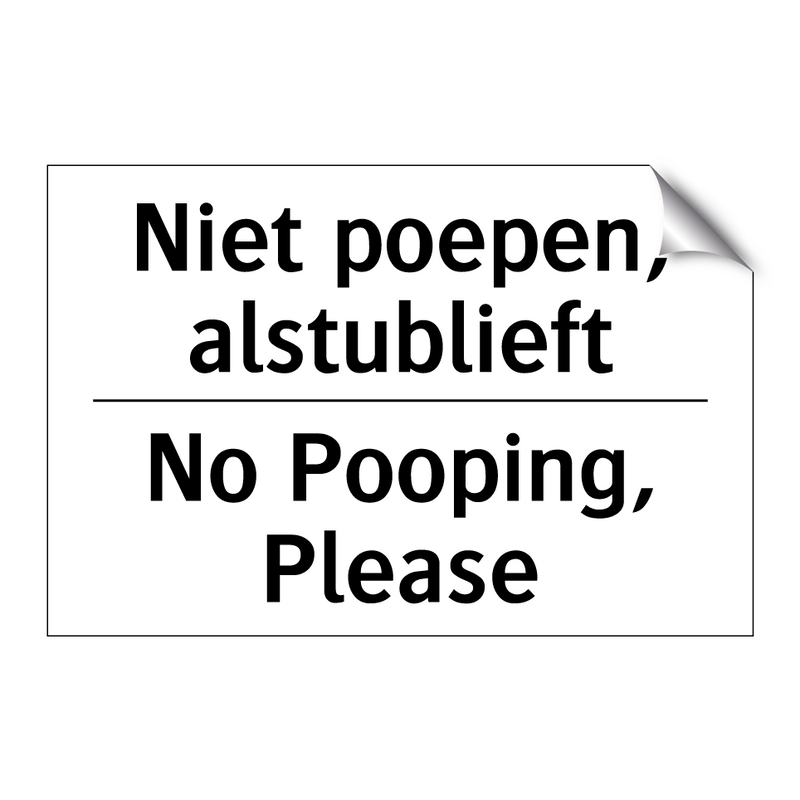 Niet poepen, alstublieft - No Pooping, Please