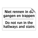Niet rennen in de gangen en trappen/.../ - Do not run in the hallways and /.../