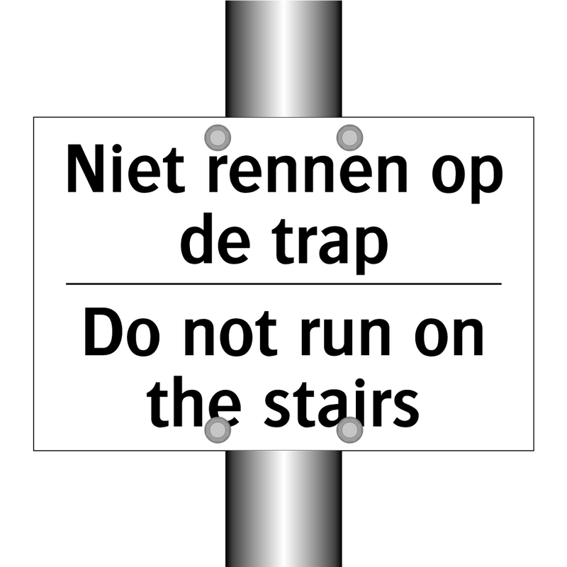 Niet rennen op de trap - Do not run on the stairs