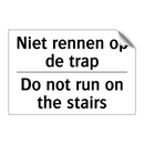 Niet rennen op de trap - Do not run on the stairs