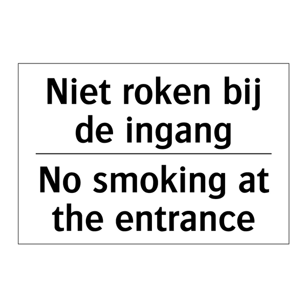 Niet roken bij de ingang - No smoking at the entrance
