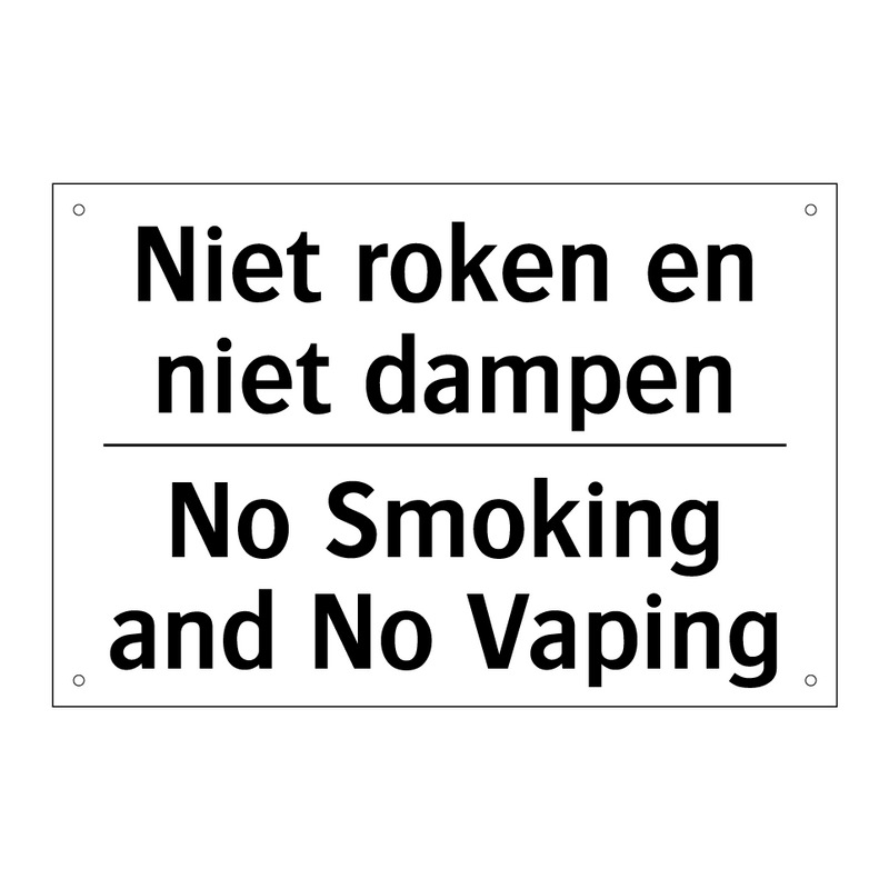 Niet roken en niet dampen - No Smoking and No Vaping