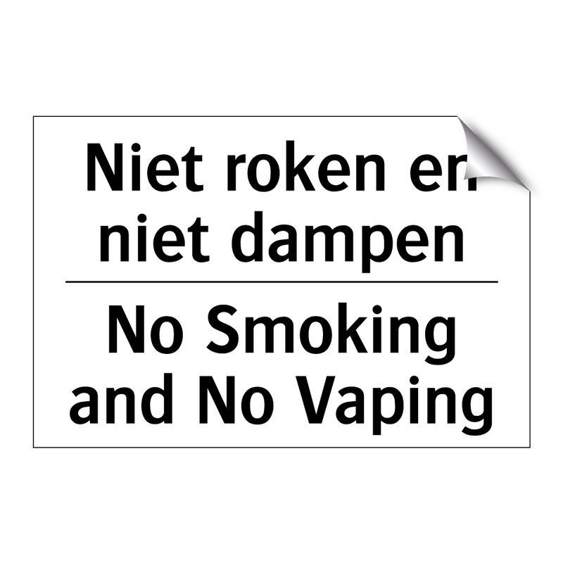 Niet roken en niet dampen - No Smoking and No Vaping