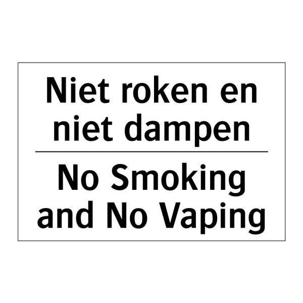 Niet roken en niet dampen - No Smoking and No Vaping