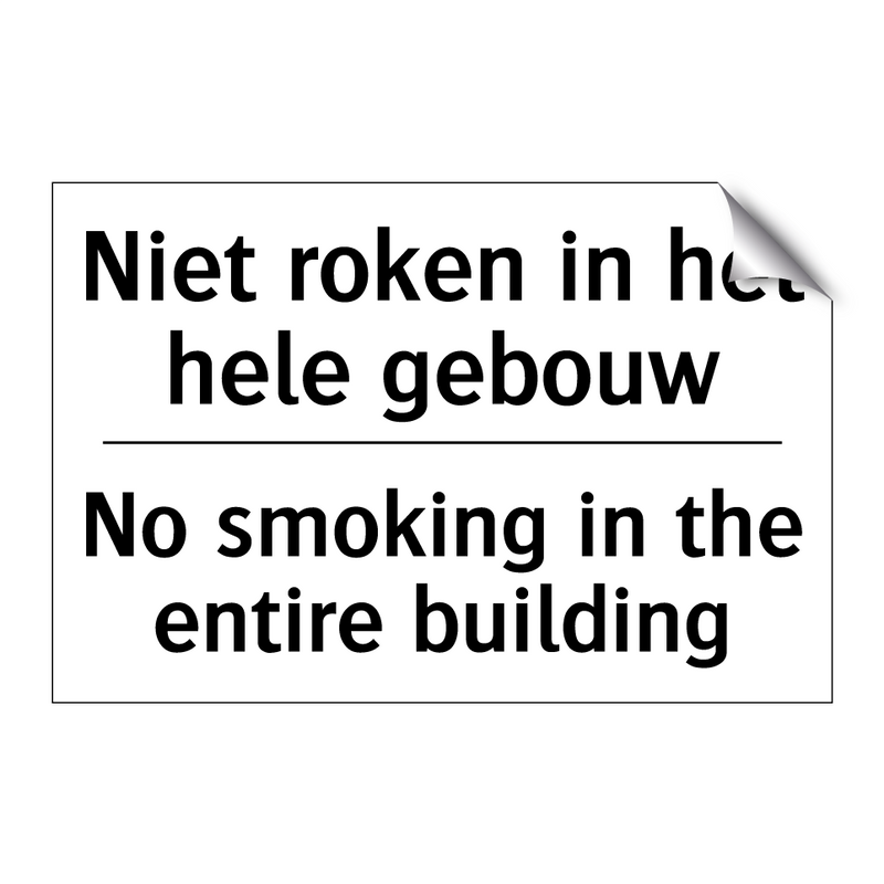 Niet roken in het hele gebouw - No smoking in the entire building/.../