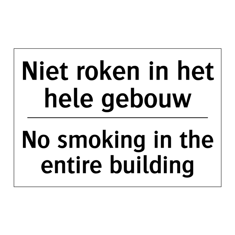 Niet roken in het hele gebouw - No smoking in the entire building/.../