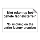 Niet roken op het gehele fabrieksterrein/.../ - No smoking on the entire factory /.../