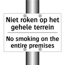 Niet roken op het gehele terrein/.../ - No smoking on the entire premises/.../