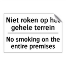 Niet roken op het gehele terrein/.../ - No smoking on the entire premises/.../