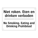 Niet roken. Eten en drinken verboden/.../ - No Smoking. Eating and Drinking /.../