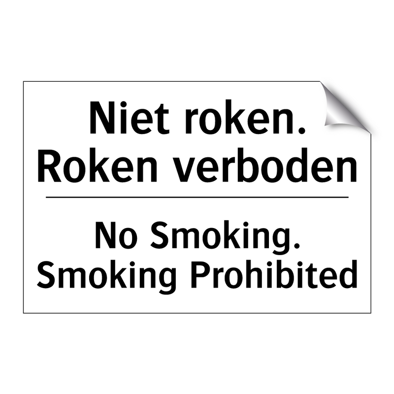 Niet roken. Roken verboden - No Smoking. Smoking Prohibited