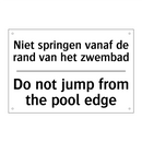 Niet springen vanaf de rand van /.../ - Do not jump from the pool edge