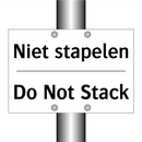 Niet stapelen - Do Not Stack