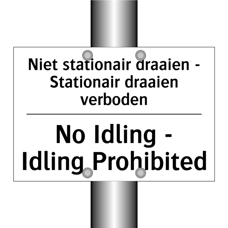 Niet stationair draaien - Stationair /.../ - No Idling - Idling Prohibited