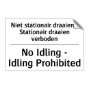 Niet stationair draaien - Stationair /.../ - No Idling - Idling Prohibited