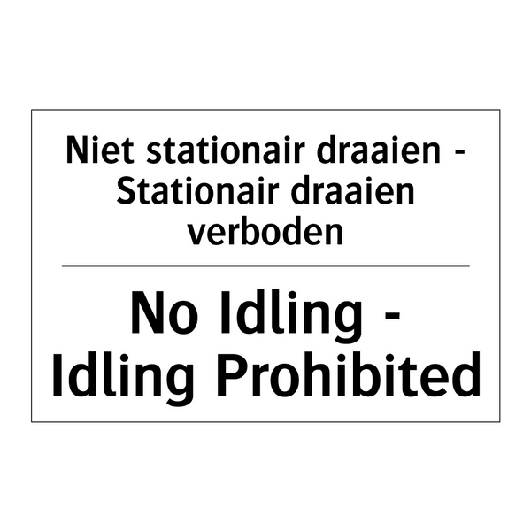Niet stationair draaien - Stationair /.../ - No Idling - Idling Prohibited